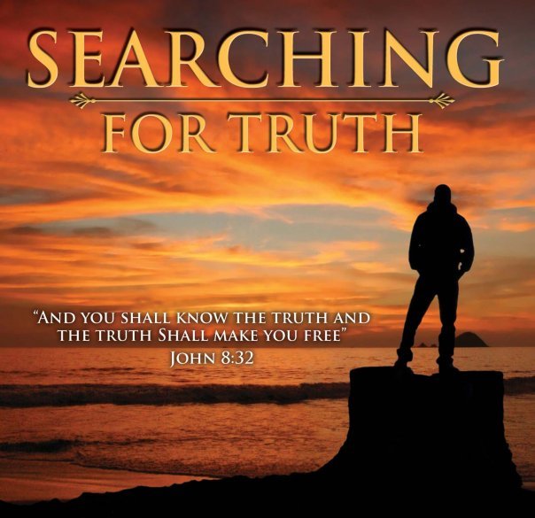 Searching For Truth John 8:32